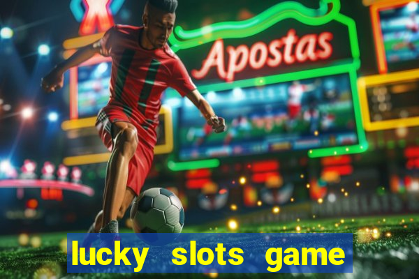 lucky slots game pro 777