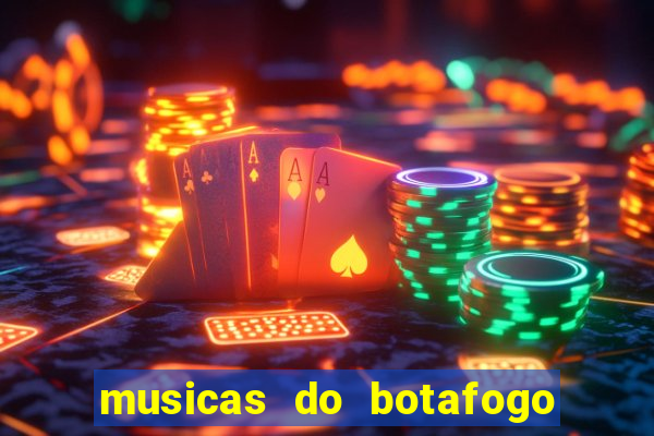 musicas do botafogo para baixar