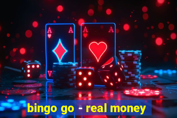 bingo go - real money