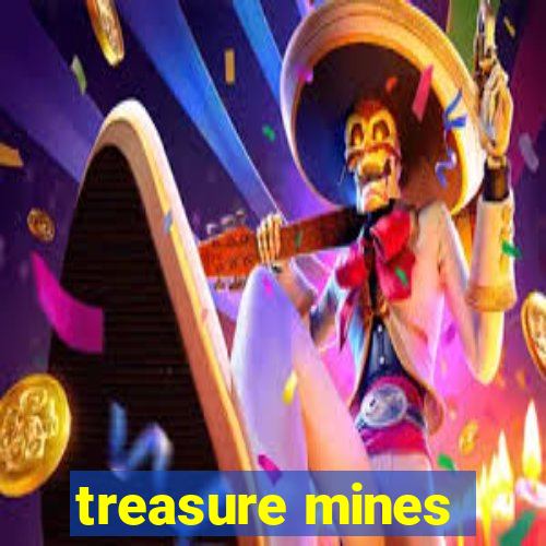 treasure mines