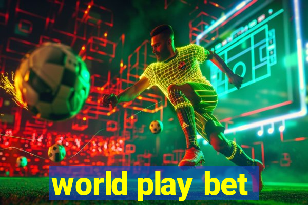 world play bet