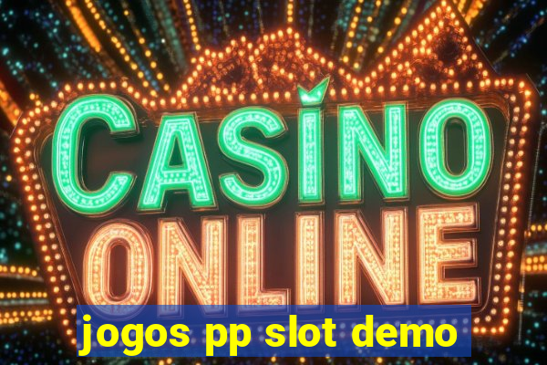 jogos pp slot demo