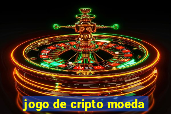 jogo de cripto moeda