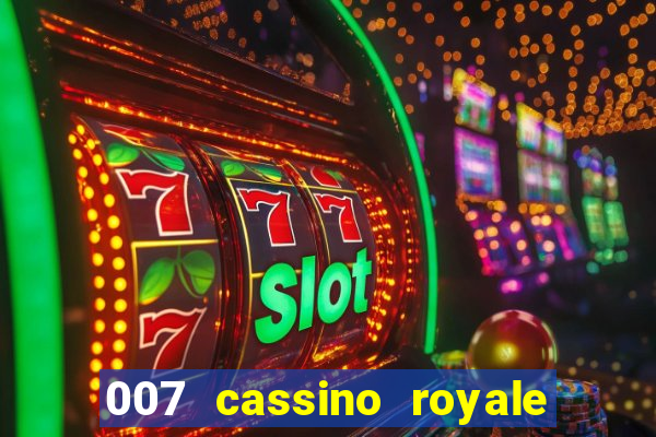 007 cassino royale torrent dublado