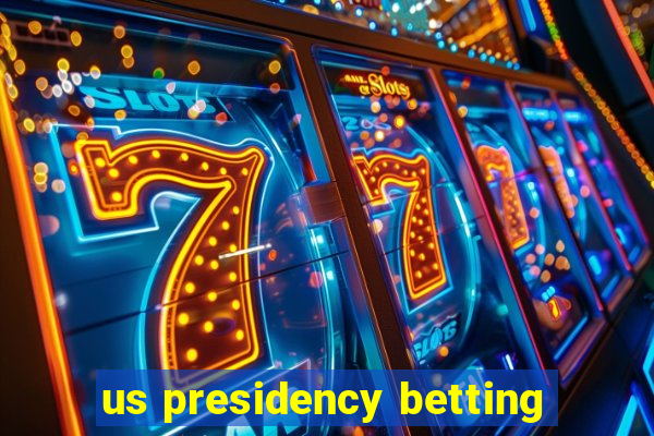 us presidency betting