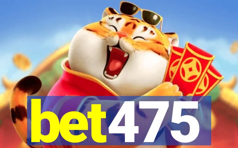 bet475