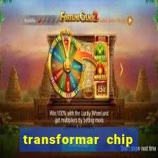 transformar chip tim em esim