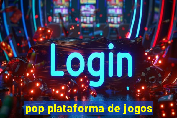 pop plataforma de jogos