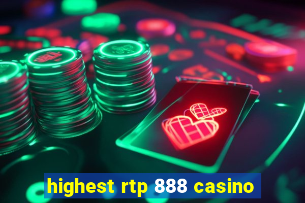 highest rtp 888 casino