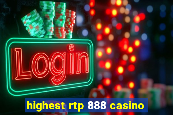 highest rtp 888 casino