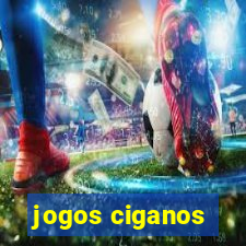 jogos ciganos