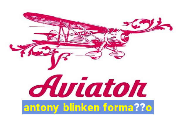 antony blinken forma??o