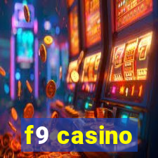 f9 casino