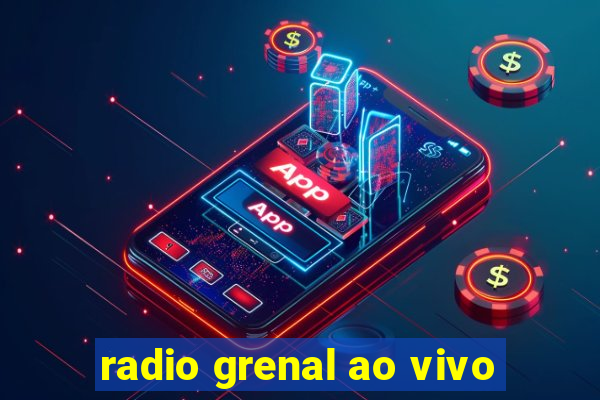 radio grenal ao vivo