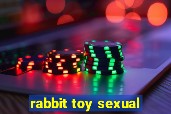 rabbit toy sexual