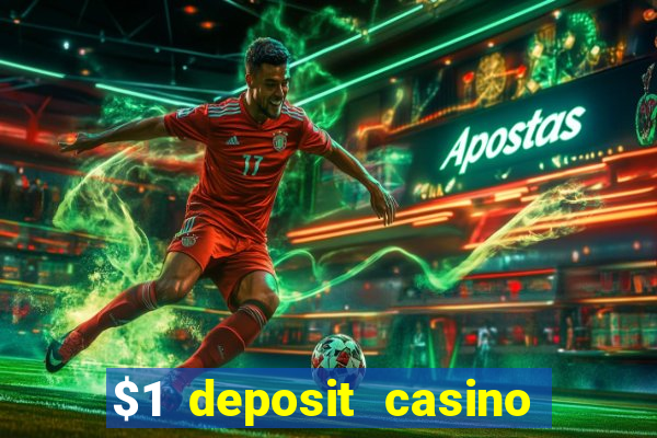 $1 deposit casino nz 2020