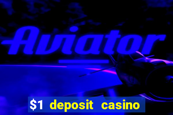 $1 deposit casino nz 2020