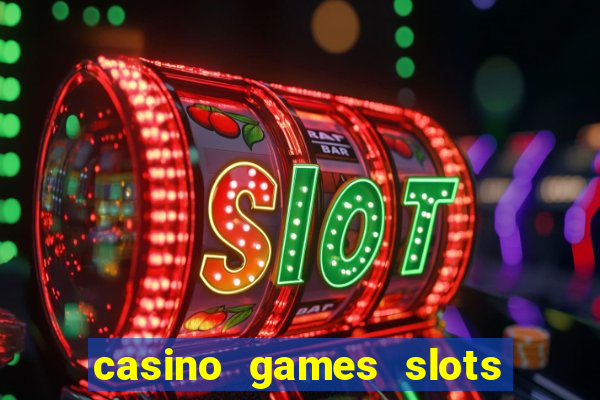 casino games slots money free 38ja4e