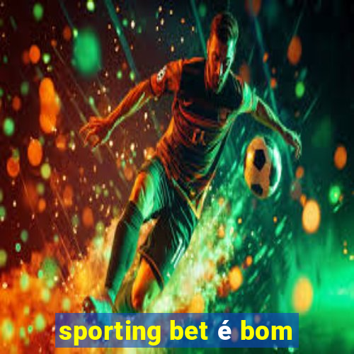 sporting bet é bom