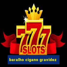 baralho cigano gravidez