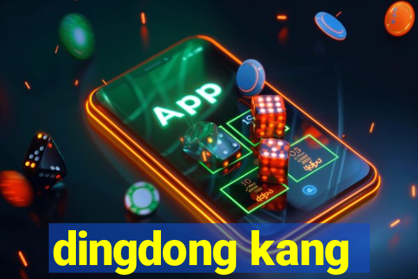 dingdong kang