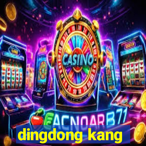 dingdong kang