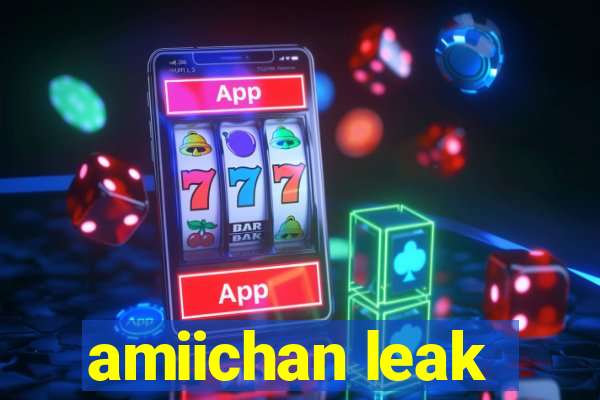 amiichan leak