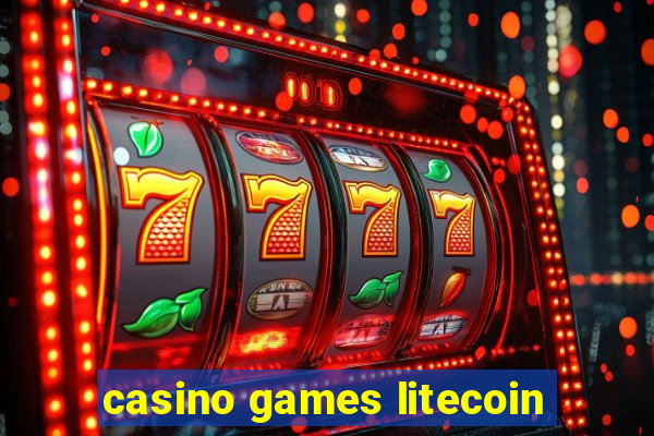 casino games litecoin