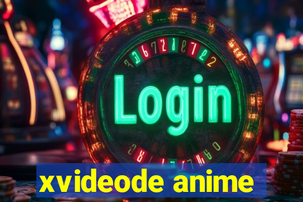 xvideode anime