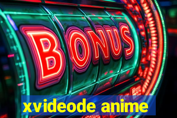 xvideode anime