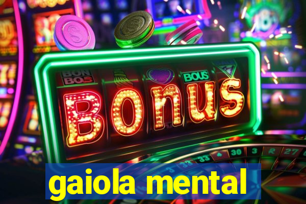 gaiola mental