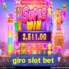 giro slot bet