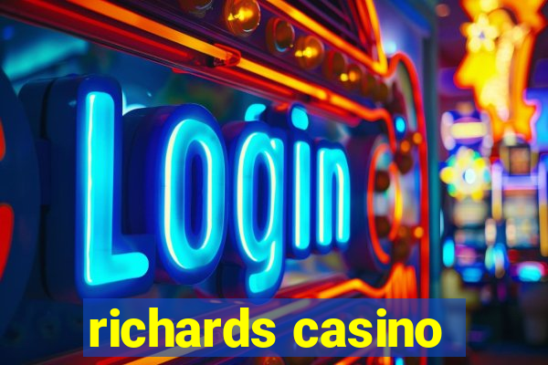 richards casino