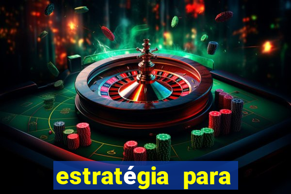 estratégia para ganhar no fortune tiger