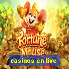 casinos en live