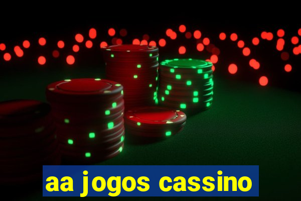 aa jogos cassino