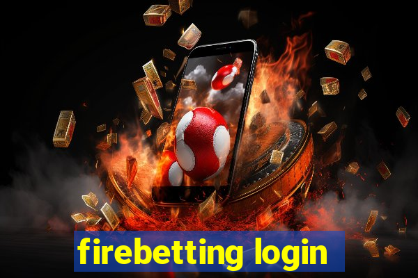 firebetting login