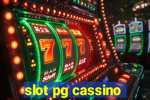 slot pg cassino