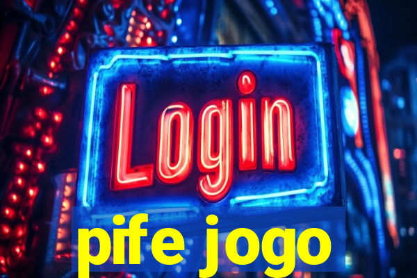 pife jogo