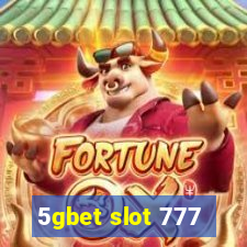 5gbet slot 777