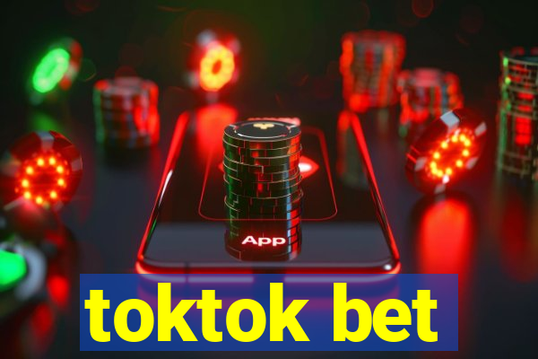 toktok bet