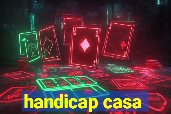 handicap casa