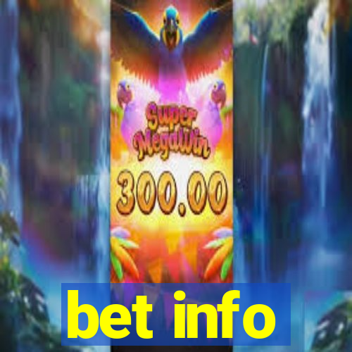 bet info