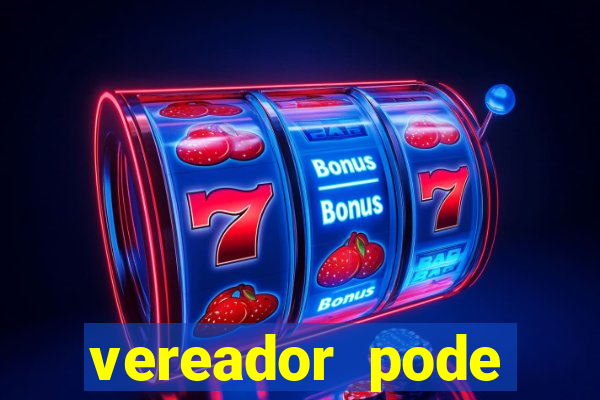 vereador pode patrocinar time de futebol