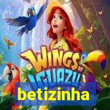 betizinha