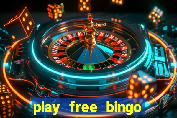 play free bingo games for fun