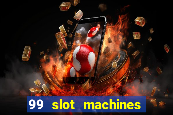 99 slot machines no deposit bonus codes 2018