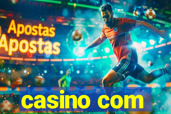 casino com