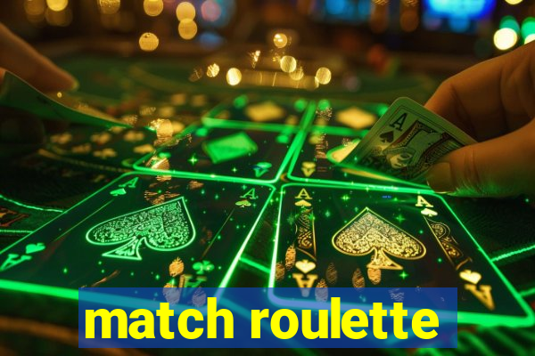 match roulette