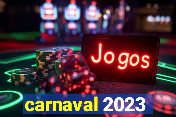 carnaval 2023